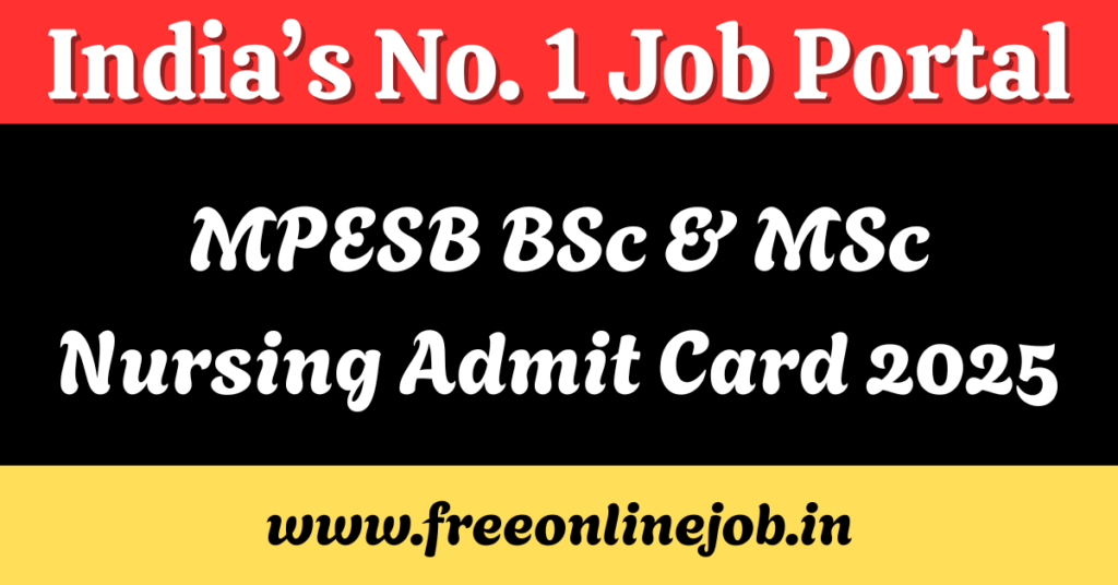 MPESB BSc & MSc Nursing Admit Card 2025
