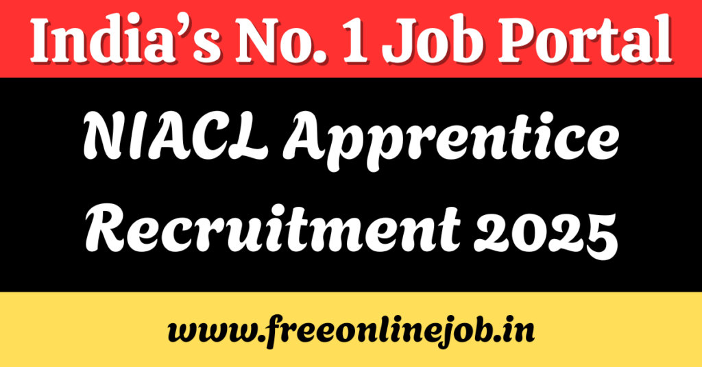 NIACL Apprentices Recruitment 2025
