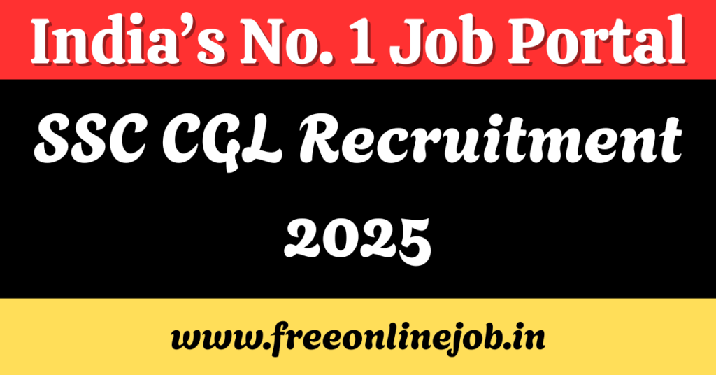 SSC CGL Recruitment 2025