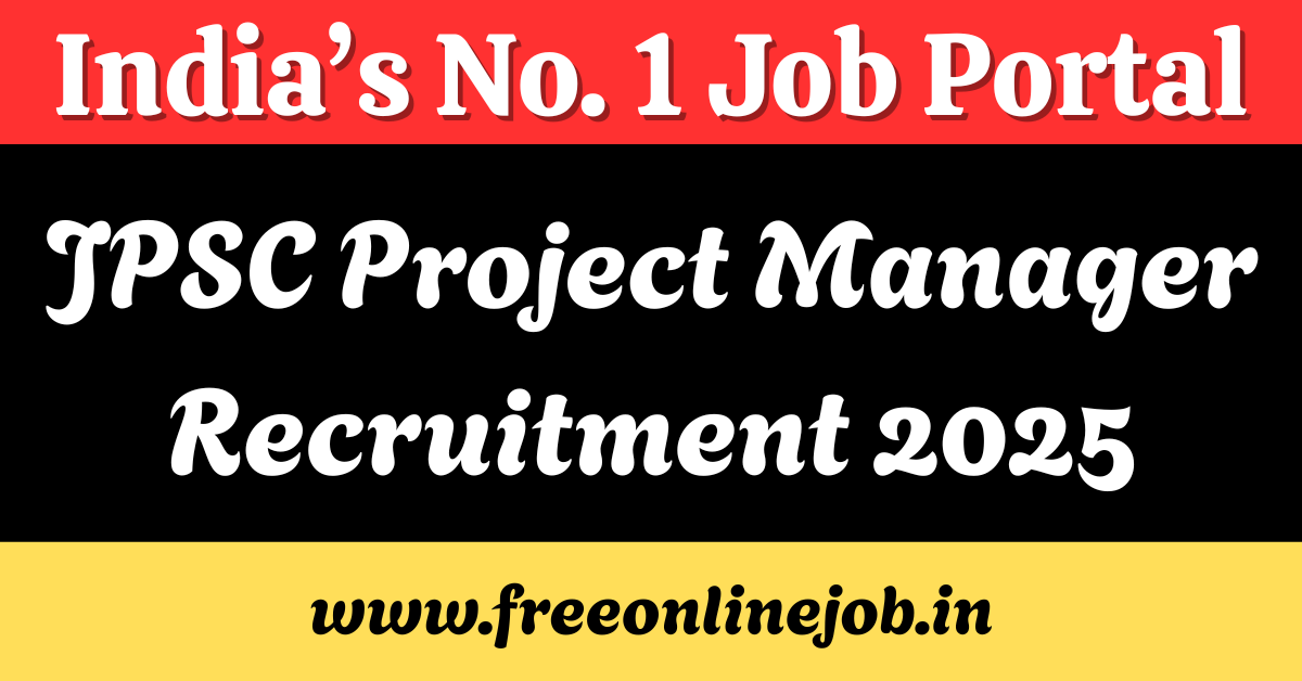 JPSC Project Manager Recruitment 2025