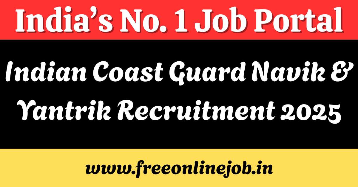 Indian Coast Guard Recruitment 2025