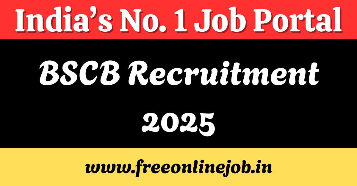 BSCB Recruitment 2025