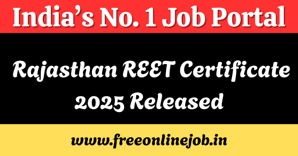 Rajasthan REET Certificate 2025 Released
