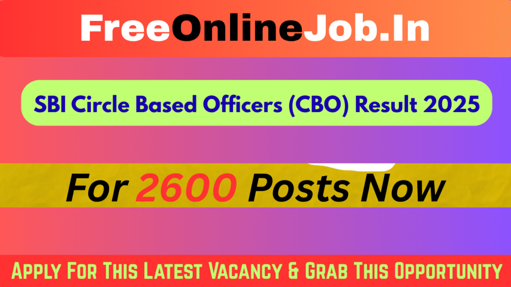 SBI Circle Based Officers (CBO) Result 2025