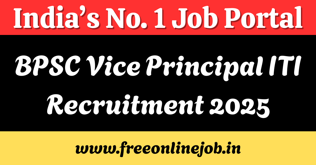 BPSC Vice Principal ITI Recruitment 2025