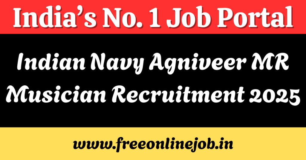 Indian Navy Agniveer MR Musician Recruitment 2025