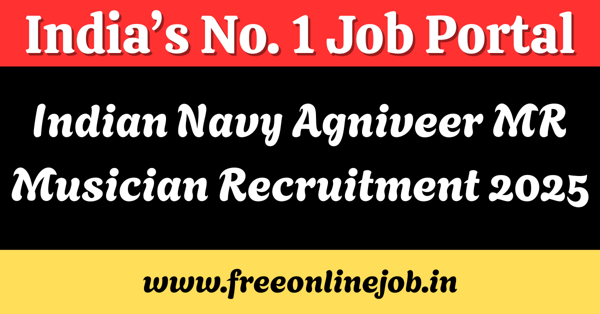 Indian Navy Agniveer MR Musician Recruitment 2025