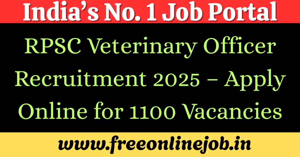 RPSC Veterinary Officer Recruitment 2025