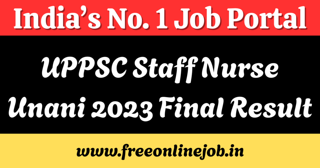 UPPSC Staff Nurse Unani 2023 Final Result