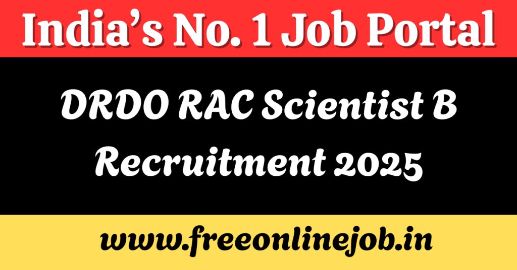 DRDO RAC Scientist B Recruitment 2025
