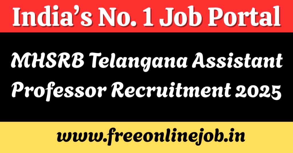 MHSRB Telangana Assistant Professor Recruitment 2025