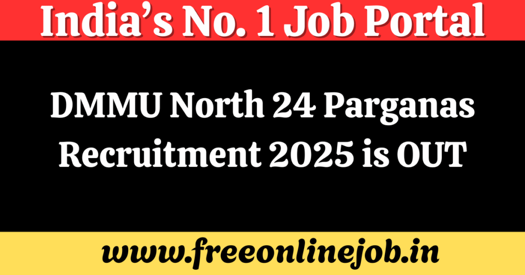 DMMU North 24 Parganas Recruitment 2025 Notice is OUT for 61 Community Auditor Posts