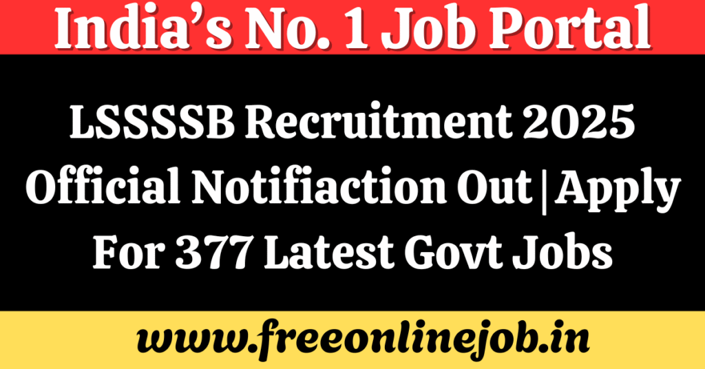 LSSSSB Recruitment 2025