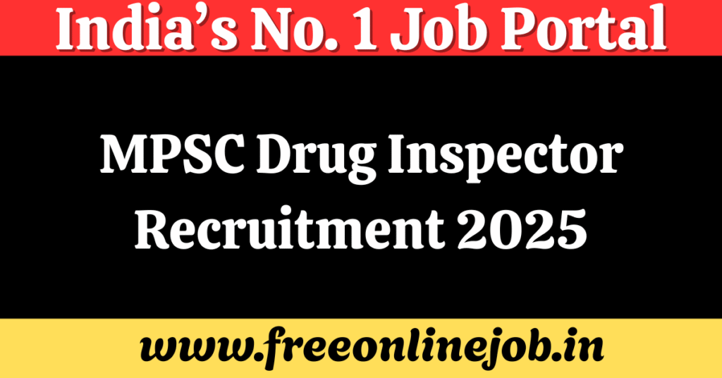 MPSC Drug Inspector Recruitment 2025