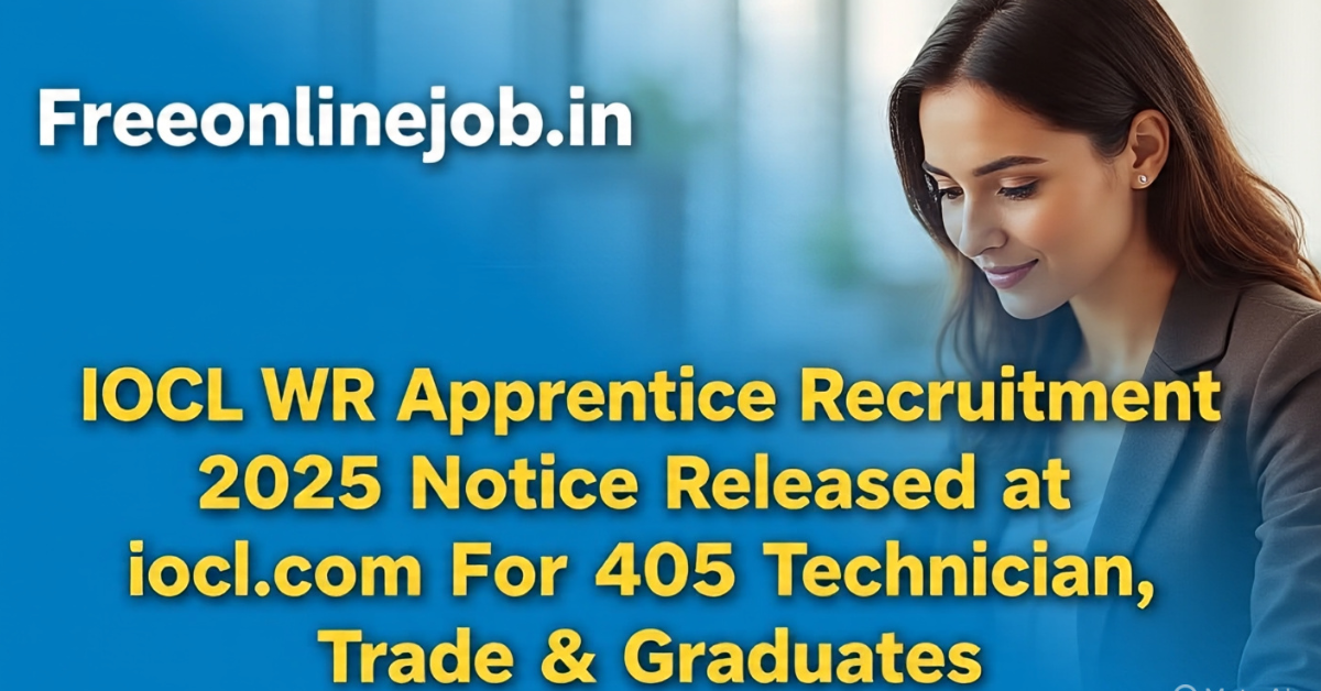 IOCL WR Apprentice Recruitment 2025 
