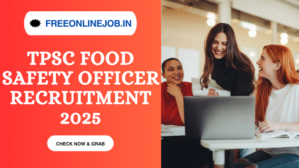 TPSC Food Safety Officer Recruitment 2025