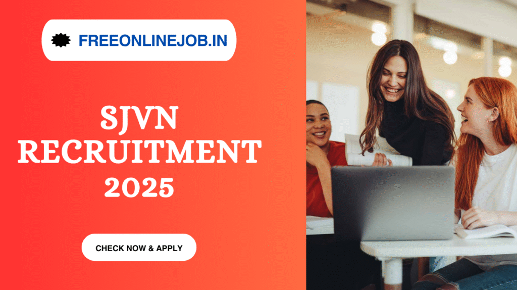 SJVN Recruitment 2025